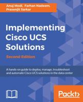 Implementing Cisco UCS Solutions 1786464403 Book Cover