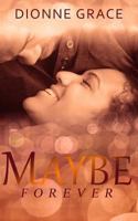 Maybe Forever 1724510088 Book Cover