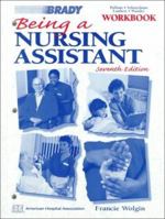 Being a Nursing Assistant: Workbook 089303021X Book Cover