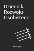 Dziennik Rozwoju Osobistego (Polish Edition) 8396794901 Book Cover