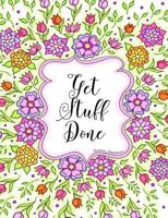 Get Stuff Done: College Ruled Notebook. 50 Sheets/100 Pages 1797907131 Book Cover