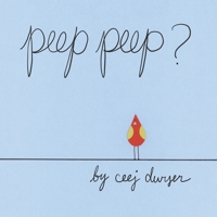 peep peep? 0578936372 Book Cover