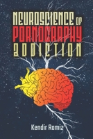 Neuroscience of Pornography Addiction B0DRD6N2DC Book Cover