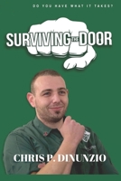 Surviving the Door: A HOW TO GUIDE FOR SUCCESSFUL BAR SECURITY B0CWLKP3GM Book Cover