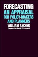 Forecasting: An Appraisal for Policy-Makers and Planners 0801822734 Book Cover