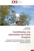 Contribution a la Valorisation de L Huile D Argane 3841732712 Book Cover