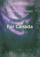 For Canada 1378678931 Book Cover