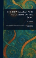 The New Avatar and The Destiny of the Soul 1023157780 Book Cover