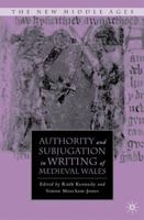 Authority and Subjugation in Writing of Medieval Wales 1349371378 Book Cover