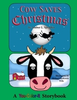 Cow Saves Christmas 0996442111 Book Cover