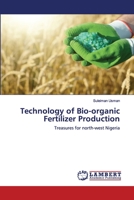 Technology of Bio-organic Fertilizer Production 3659946206 Book Cover