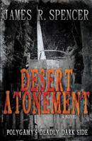 Desert Atonement 0615571654 Book Cover