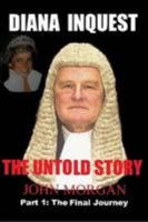 Diana Inquest: The Untold Story 1448645336 Book Cover