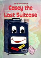 The Adventures of Casey the Lost Suitcase 0929915674 Book Cover