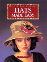 Hats Made Easy (Milner Craft) 1863511504 Book Cover