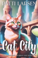 Cat City 1463591373 Book Cover