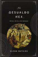 The Gesualdo Hex: Music, Myth, and Memory 0393071022 Book Cover