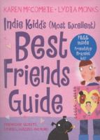 My (Most Excellent) Guide to Best Friends (Indie Kidd) 1406311901 Book Cover