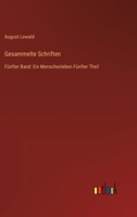 Gesammelte Schriften: Fünfter Band: Ein Menschenleben Fünfter Theil (German Edition) 3368552198 Book Cover