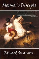 Mesmer's Disciple: The Alvord Rawn Series, Book One B0CJ4CD7WD Book Cover