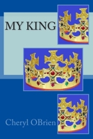 My King 1494242087 Book Cover