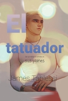 El tatuador B0BR77GPD4 Book Cover