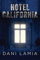 Hotel California 1933769602 Book Cover