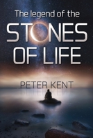 The Legend of the Stones of Life: The birth of the Gods 8097375206 Book Cover