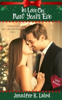 In Love on New Year's Eve: Sweet Holiday Romance 1653291613 Book Cover