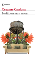 Levittown Mon Amour (Cuentos) / Levittown My Love (Short Stories) 6073928750 Book Cover
