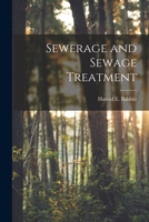 Sewerage and Sewage Treatment - Primary Source Edition 1017004161 Book Cover
