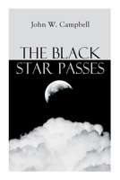 The Black Star Passes: Arcot, Morey and Wade Series 802730914X Book Cover