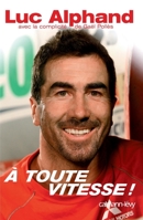 À toute vitesse ! (French Edition) 2702137482 Book Cover