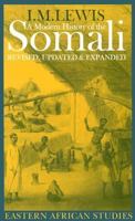 A Modern History of the Somali (Eastern African Studies) 082141495X Book Cover