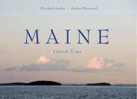 Maine: Island Time 0615797539 Book Cover