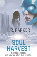 Soul Harvest: A Novelette B0FRMCHTZP Book Cover