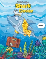 You Can't Judge a Shark by its Cover 1646544307 Book Cover