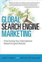 Global Search Engine Marketing: Fine-Tuning Your International Search Engine Results 078974788X Book Cover