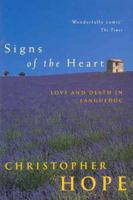 Signs of the Heart: Love and Death in Languedoc 0330367048 Book Cover