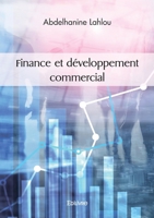 Finance et développement commercial (French Edition) 2414612738 Book Cover