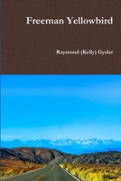 Freeman Yellowbird 1387921061 Book Cover