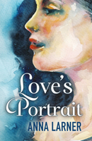 Love’s Portrait 1635550572 Book Cover