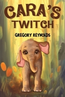 Cara's Twitch 1787883752 Book Cover
