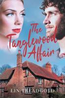 The Tanglewood Affair 178132784X Book Cover