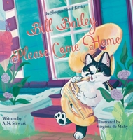 Bill Bailey, Please Come Home 1662950950 Book Cover