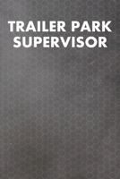 Trailer Park Supervisor: Guitar Tab Notebook 6x9 120 Pages 1691073717 Book Cover