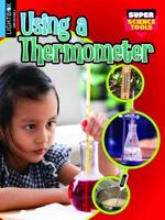 Using a Thermometer 1510559264 Book Cover