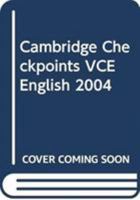 Cambridge Checkpoints VCE English 2004 0521540941 Book Cover