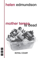 Mother Teresa is Dead 1854597000 Book Cover