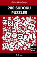 200 Sudoku Puzzles: 50 Easy, 50 Medium, 50 Hard and 50 Extra Hard Puzzles to Keep Your Brain Active for Hours 1535598301 Book Cover
